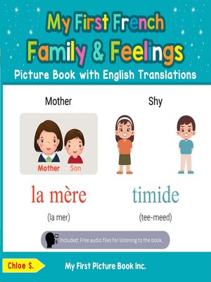 cover image of My First French: Family & Feelings Picture Book with English Translations